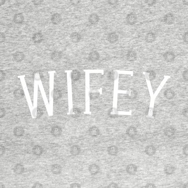 Wifey Plain Text by MimicGaming